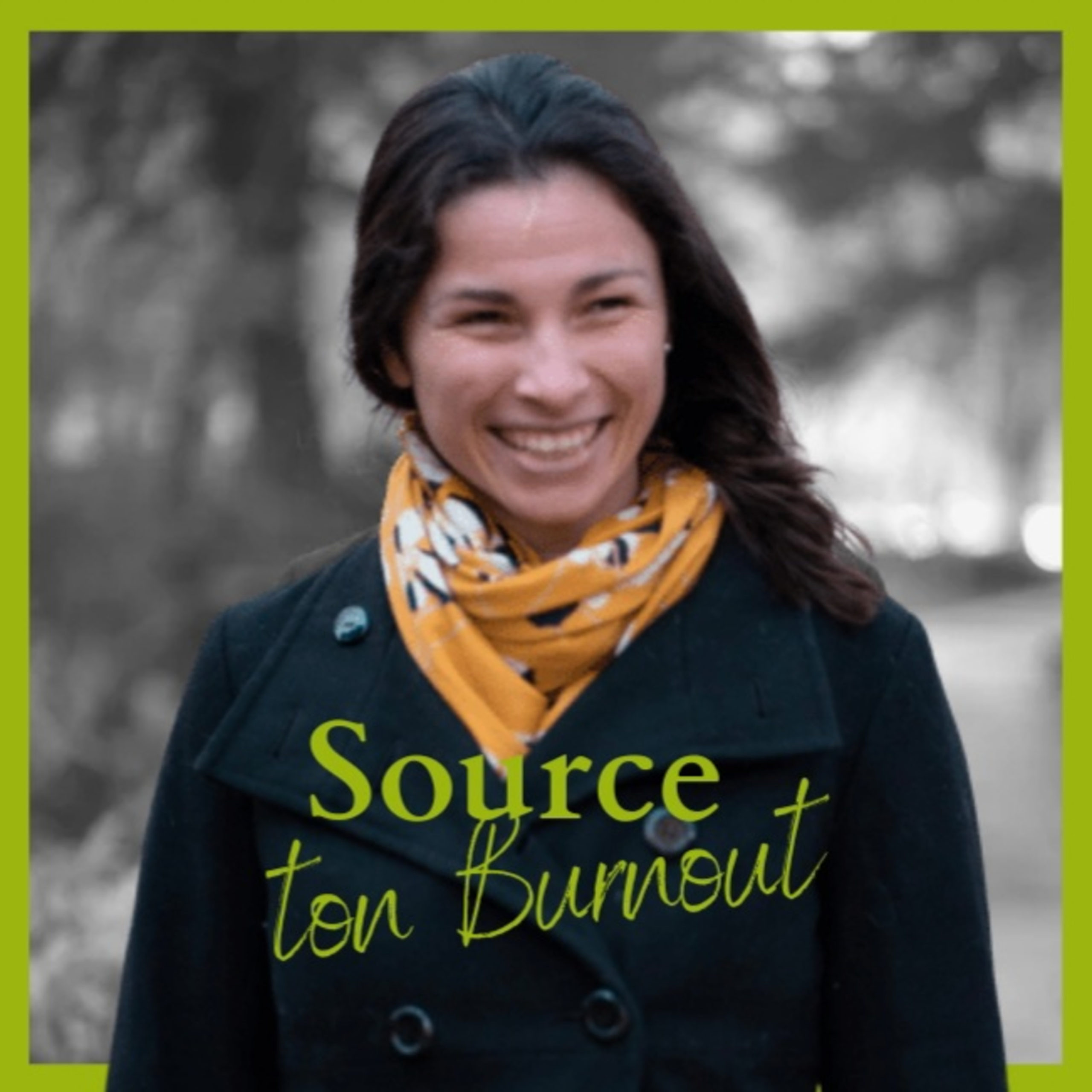 Source ton Burnout - Ambre Verdon podcast